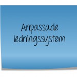 Anpassade ledningssystem