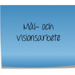 Mål och visionsarbete